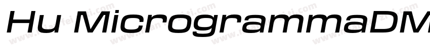 Hu MicrogrammaDMedExt字体转换
